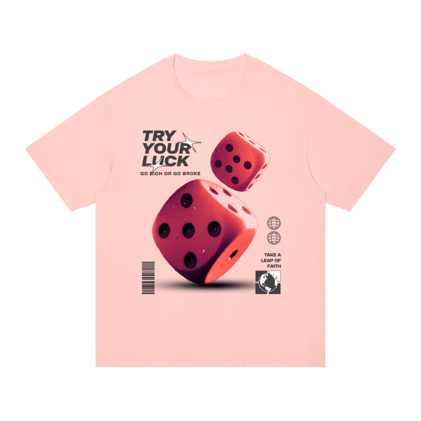 A pink-colored short-sleeve t-shirt with a graphic print featuring two red dice, the text 'TRY YOUR LUCK' and 'GO BICH OR GO BROKE', and small black-and-white icons on a plain white background.